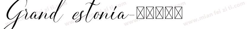Grand estonia字体转换
